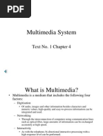 Multimedia System: Text No. 1 Chapter 4