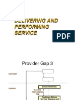 Delivering and Performing Service