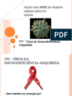 VIH - Vírus Da Imunodeficiência Adquirida