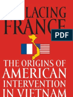 Statler - Replacing France The Origins of American Intervention in Vietnam (2007)