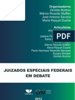 JUIZADOS ESPECIAIS FEDERAIS EM DEBATE – CNJ/UNIVALI - 2012
