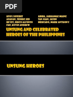 Unsung and Celebrated Heroes of The Philippines