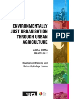 Environmentally Just Urbanisation through Urban Agriculture. Accra-Ghana 2012