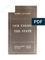 Albert J Nock - Our Enemy, The State