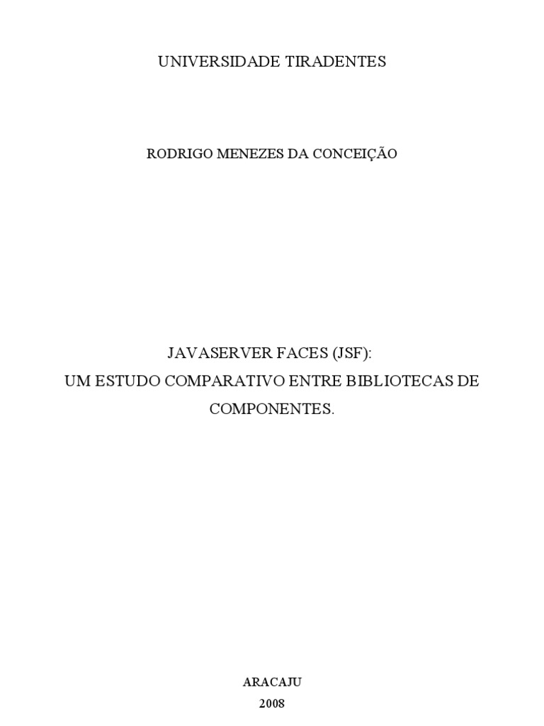 Javaserver Faces JSF Um Estudo Comparativo Entre Bibliotecas de ...
