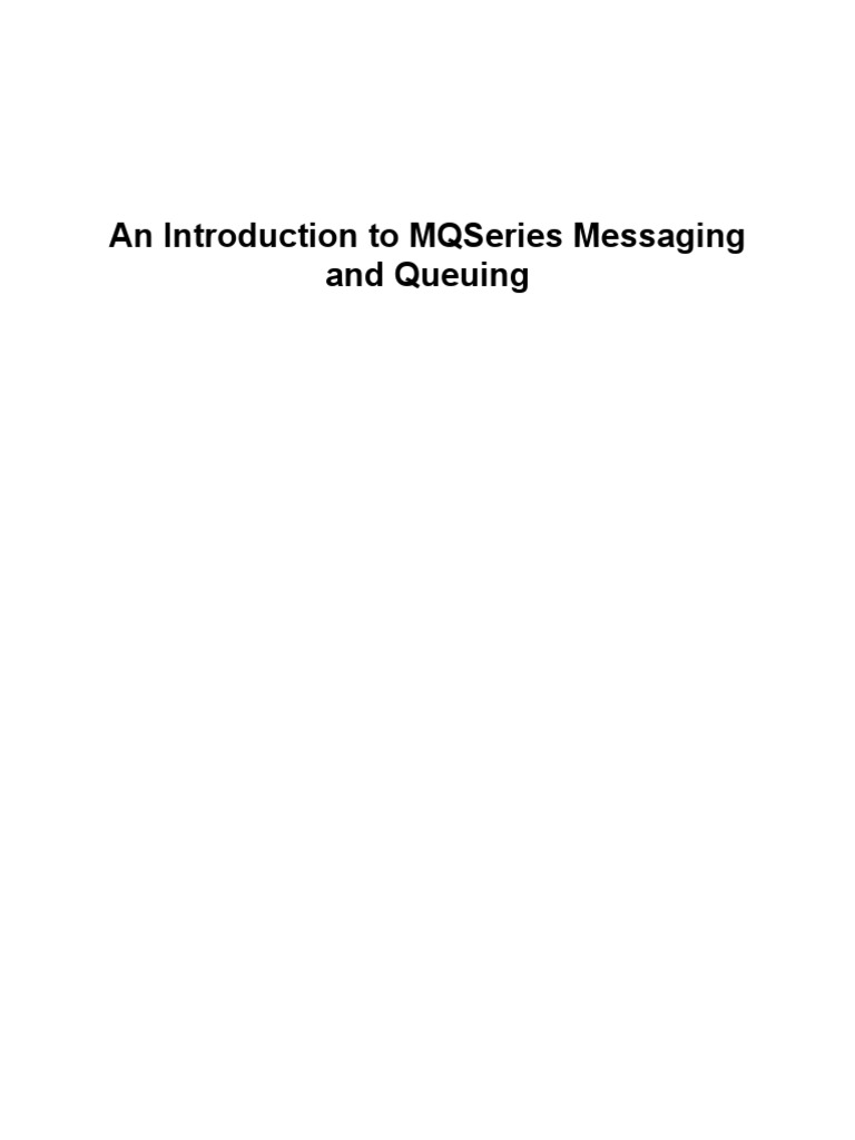 An Introduction To Mqseries Messaging and Queuing | PDF | Computers