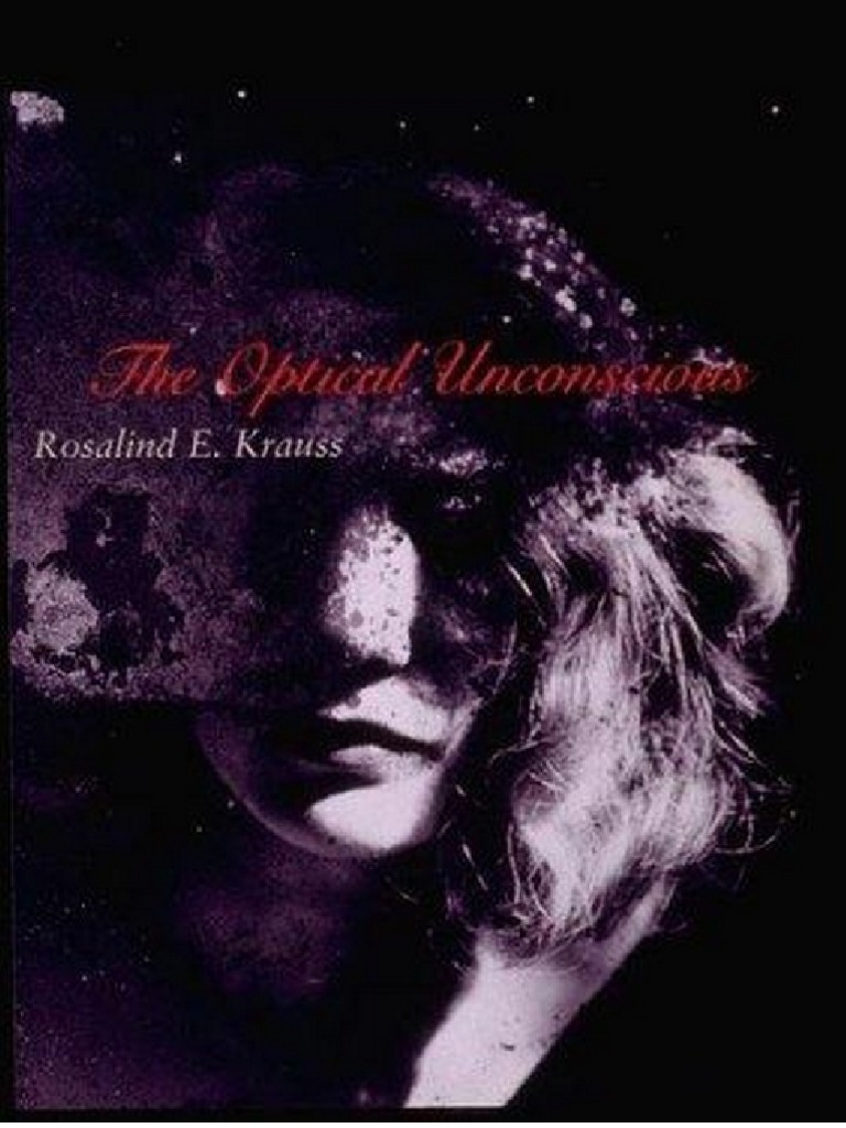 The Optical Unconscious | PDF | Modernism | Visual Perception