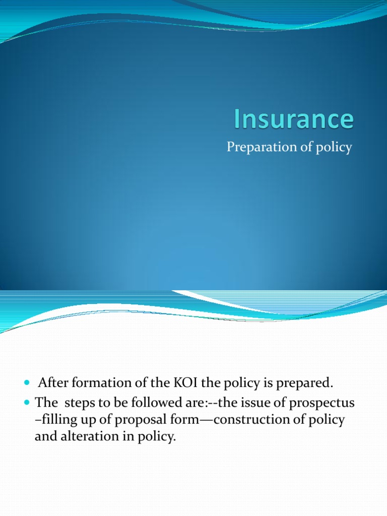 Insurance policy finalization process
