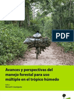Manuel Guariguata - Avances y Perspectivas Del Manejo Forestal Para Uso Multiple en El Tropico Humedo Tropical