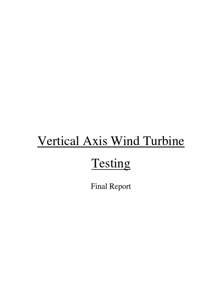Vertical Axis Wind Turbine Testing | PDF