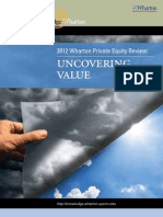 2012 Wharton Private Equity Review: Uncovering Value