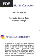 Introduction To Computers: by Rave Harpaz Computer Science Dept. Brooklyn College