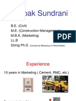 Deepak Sundrani: B.E. (Civil) M.E. (Construction Management) M.B.A. (Marketing) LL.B Doing PH.D