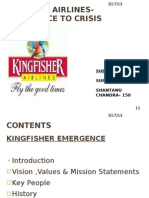 Kingfisher AIRLINES-Emergence To Crisis: Submitted By: SURBHI - 138 Shantanu CHANDRA - 150
