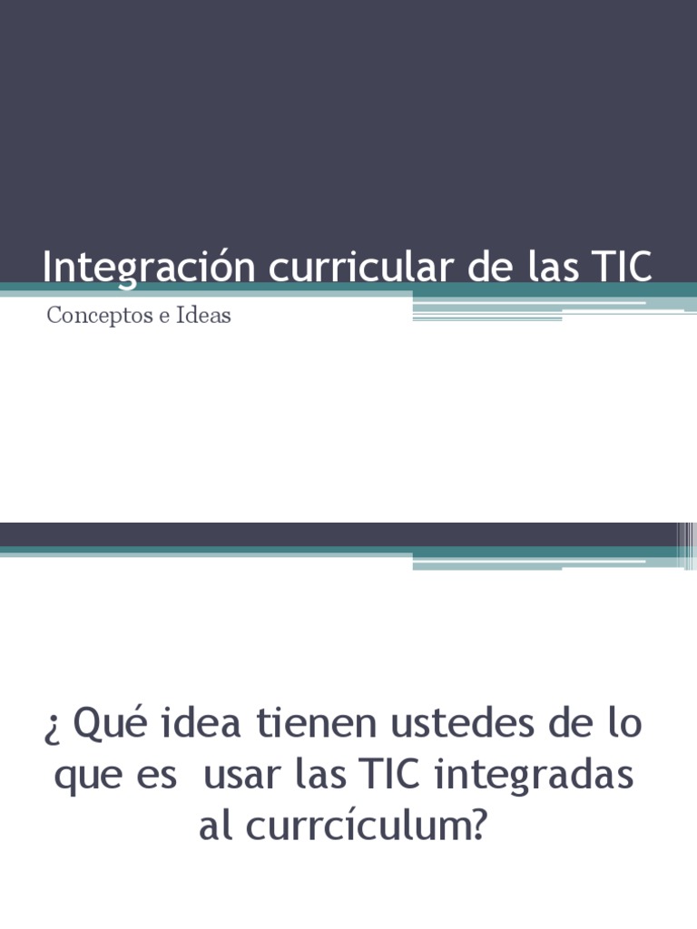 Integración Curricular de Las TIC - Presentacion | PDF | Plan de ...