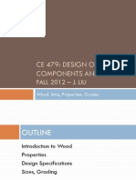 CE 479: DESIGN OF BUILDING COMPONENTS AND SYSTEMS FALL 2012 – J. LIU Wood: Intro, Properties, Grades