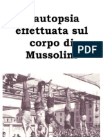 L'autopsia effettuata sul corpo di Mussolini