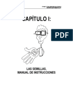 Las Semillas, Manual de Instrucciones