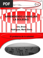 Aprendiendo A Manejar La Soledad