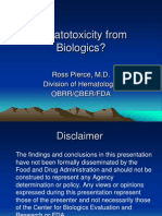 Hepatotoxicity From Biologics?: Ross Pierce, M.D. Division of Hematology, Obrr/Cber/Fda