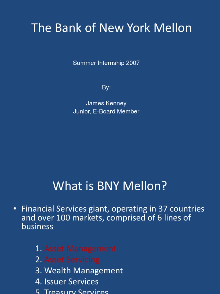 BNY Mellon Presentation | PDF | The Bank Of New York Mellon | Securities  (Finance)