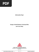 Design of Small Diameter Frictional Piles and Cases Study