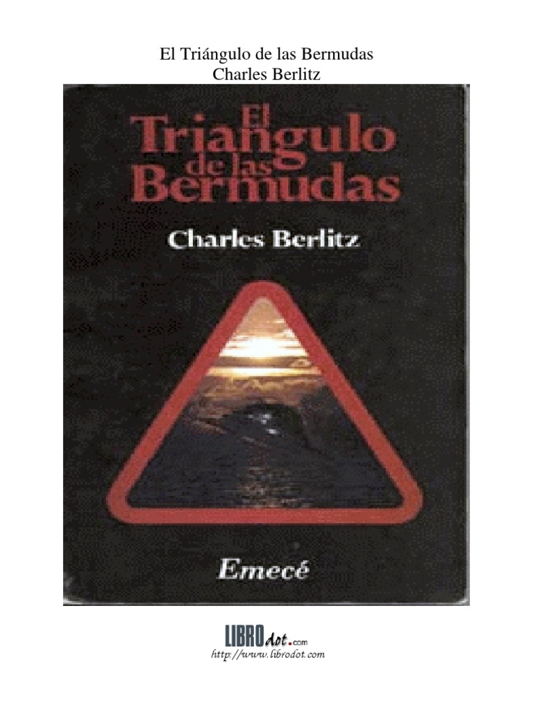 Que Es El Triangulo De Las Bermudas Charles Berlitz