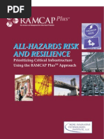 All Hazards Risk and Resilience - Prioritizing Critical Infrastructure Using The RAMCAP Plus (SM) Approach