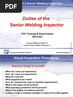 0 1 Duties Of The Senior Welding Inspector Motivation Motivational