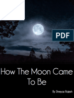 How The Moon Came To Be