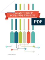 6 Ways to Keep Your Kids Pro Life