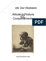 ProjetoSerHumano.atitude Postura Comportamento