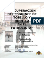 Recuperación Esguinde de Tobillo y Rodilla