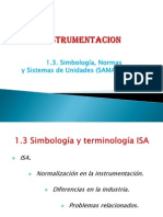 1.3 - Simbologia, Normas y Sistema de Unidades (SAMA, IsA, Etc)