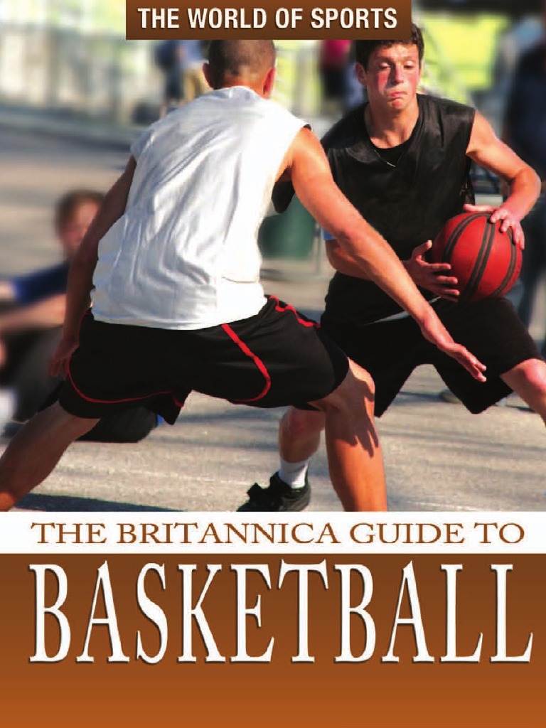 The Britannica Guide To Basketball | PDF | National Basketball ...