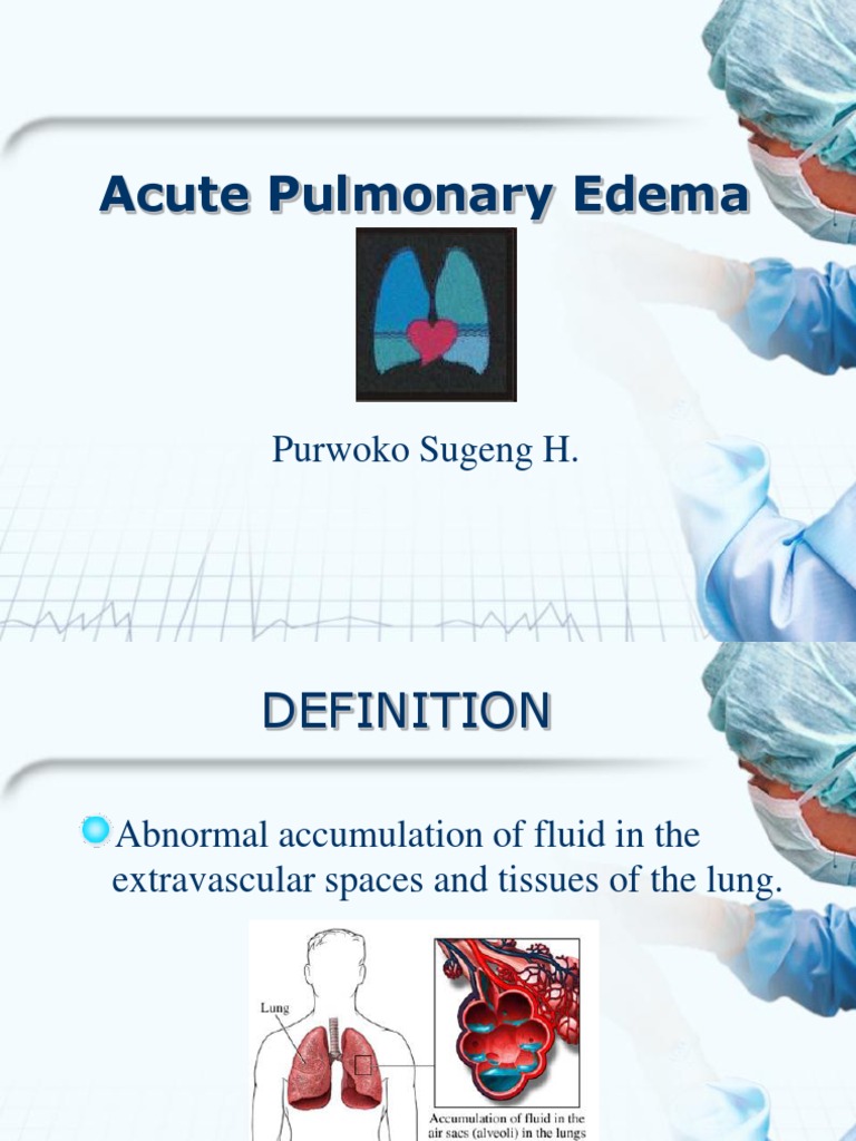 Causes of Acute Pulmonary Edema | PDF | Lung | Edema