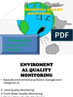 Enviromental Quality Monitoring: Presented by