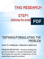 Marketing Research Step1: Defining The Problem