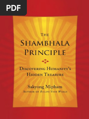 The Shambhala Principle By Sakyong Mipham Shambhala - 