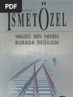 İsmet Özel - Waldo Sen Neden Burada Değ-Ilsin