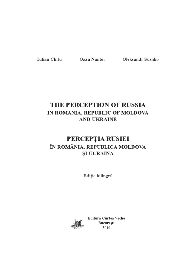 Perceptia Rusiei In Romania Republica Moldova Si Ucraina