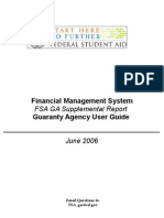 Financial Management System Guaranty Agency User Guide: FSA GA Supplemental Report