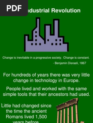 The Industrial Revolution One Factory Industrial Revolution