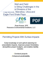 Addressing Well and Field Infrastructure Siting Challenges in The Wetlands and Streams of The Haynesville, Marcellus, Utica and Eagle Ford Shale Plays.