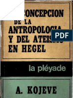 Alexandre Kojeve - La Concepcion de La Antropologia y Del Ateismo en Hegel