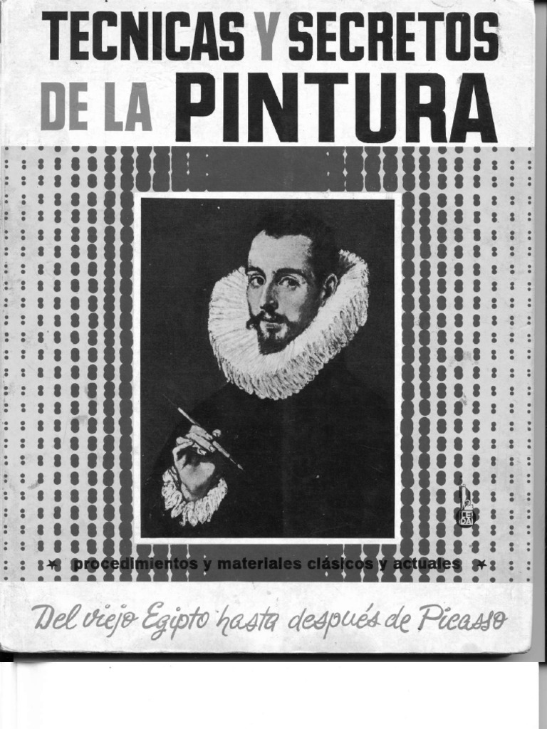 Tecnicas y Secretos de La Pintura | PDF
