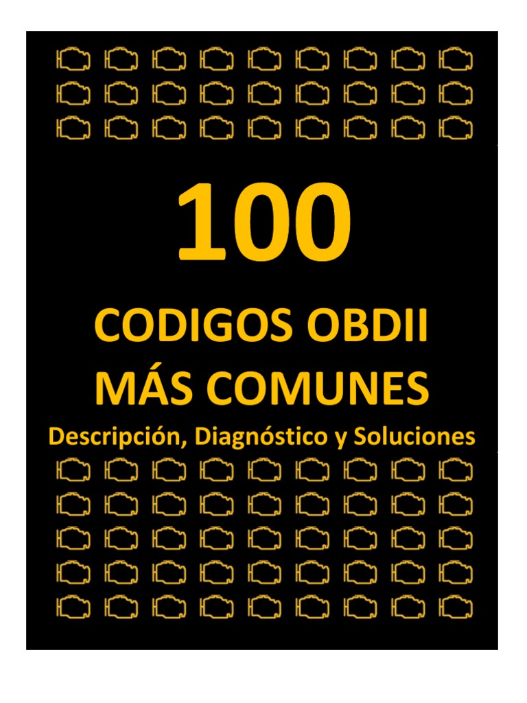 100 Códigos OBDII: Diagnóstico y Soluciones | PDF | Bienes ...