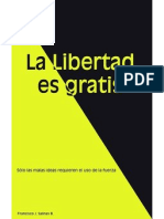 La Libertad Es Gratis