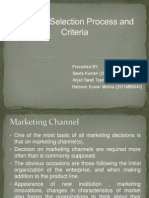 Channel Selection Process and Criteria