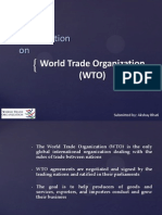 Presentation On: World Trade Organization (WTO)